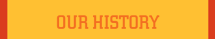 Our History